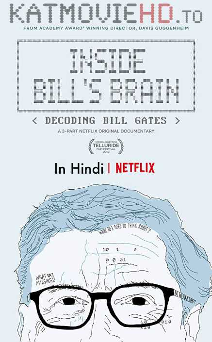 Inside Bills Brain: Decoding Bill Gates (S01) Complete [ Hindi 5.1 – English ] 720p 480p HDRip NF Series