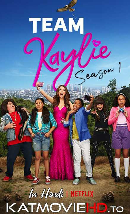 Team Kaylie S01 (2019) Complete [ Hindi 5.1 – English ] 720p HDRip | Netflix Comedy Series