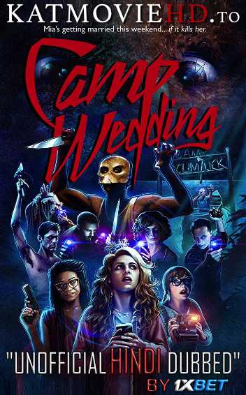 Camp Wedding (2019) HDRip 720p Hindi Unofficial Dubbed (VO) by 1XBET