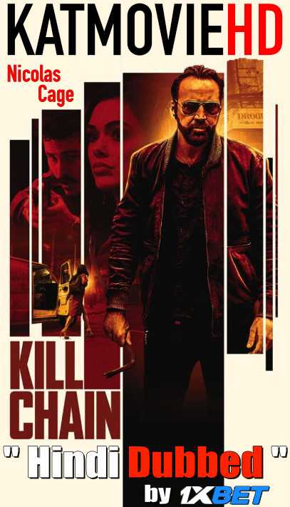 Kill Chain (2019) HDRip 720p Dual Audio [English (ORG) + Hindi (Unofficial VO by 1XBET) ]