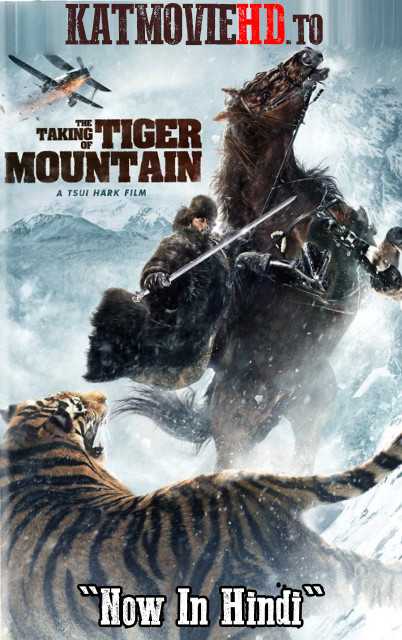 The Taking of Tiger Mountain (2014) [Hindi (ORG) + Chinese] Dual Audio | Blu-Ray 720p & 480p