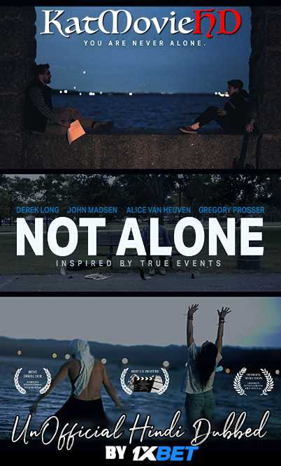 Not Alone (2019) HDRip 720p Dual Audio [English (ORG) + Hindi (Unofficial VO by 1XBET) ]
