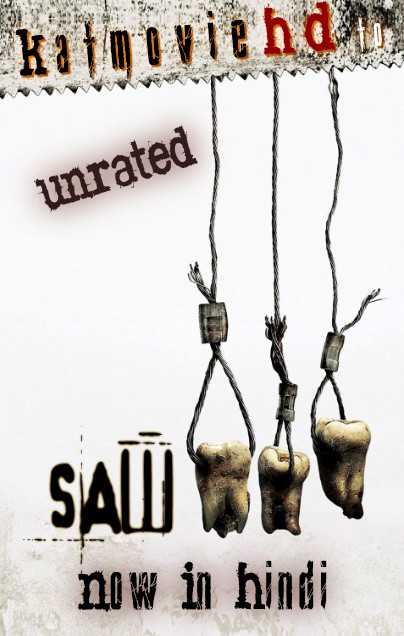 Saw III (2006) Unrated (Hindi + English) Dual Audio | BluRay 480p 720p 1080p
