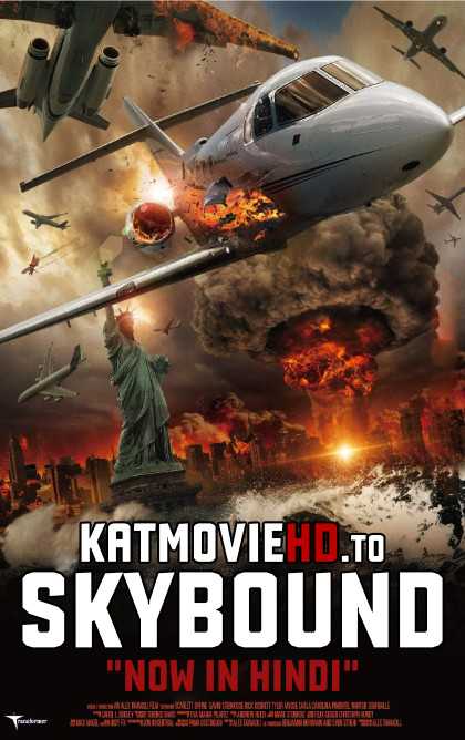 Skybound (2017) Hindi [Dual Audio] BluRay 720p & 480p Full Movie