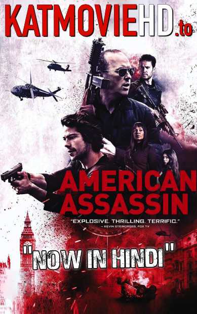 American Assassin (2017) Dual Audio (Hindi + English) | BluRay 480p 720p 1080p