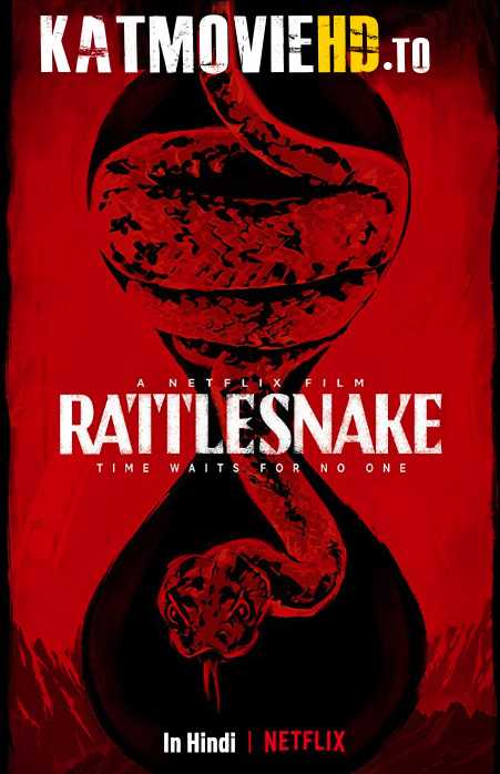 Rattlesnake (2019) Hindi Web-DL 480p 720p Dual Audio [हिंदी DD 5.1 + English] Netflix