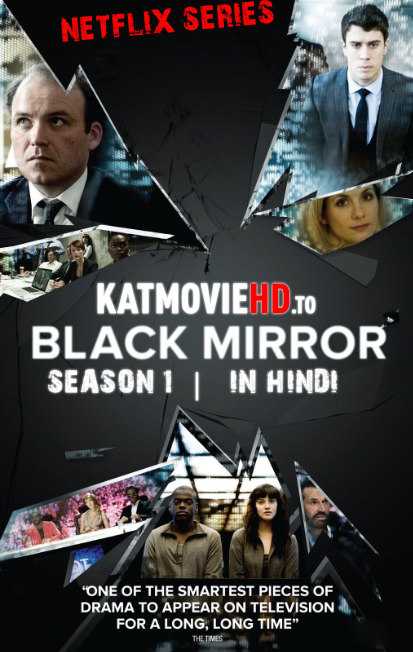 Black Mirror – Season 1 (Hindi 5.1 DD) Dual Audio | Web-DL 480p / 720p / 1080p | Netflix Series