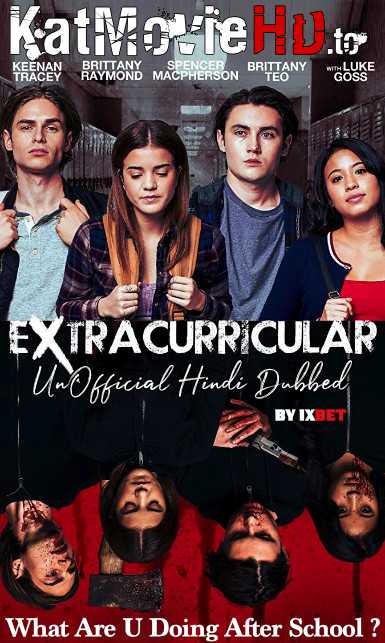 Extracurricular (2019) HDRip 720p Dual Audio [English (ORG) + Hindi (Unofficial VO by 1XBET) ]