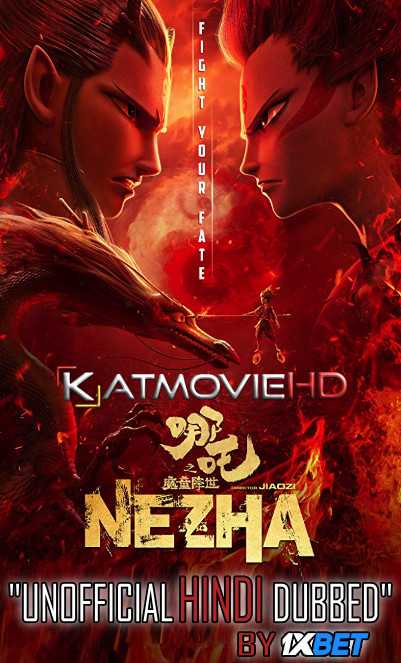 Ne Zha (2019) HC HDRip 720p Hindi Fan Dubbed (Unofficial VO by 1XBET) ]