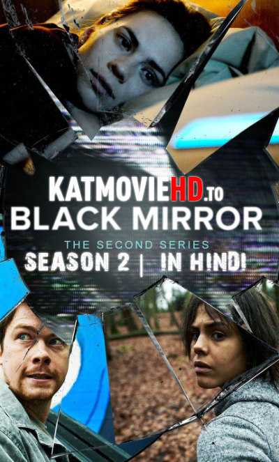 Black Mirror: Season 2 [ In Hindi – English ] Dual Audio (All Episodes) | Web-DL [480p / 720p / 1080p]
