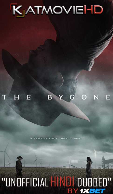 The Bygone (2019) HDRip 720p Dual Audio [English (ORG) + Hindi (Unofficial Dub VO by 1XBET) ]