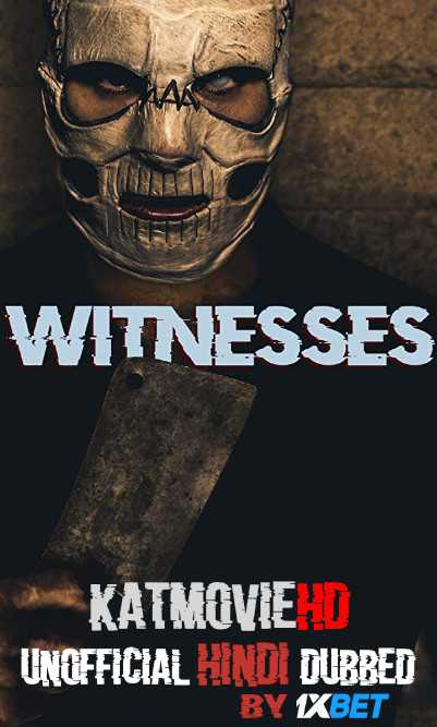 Witnesses (2019) HDRip 720p Dual Audio [English (ORG) + Hindi (Unofficial VO by 1XBET) ]