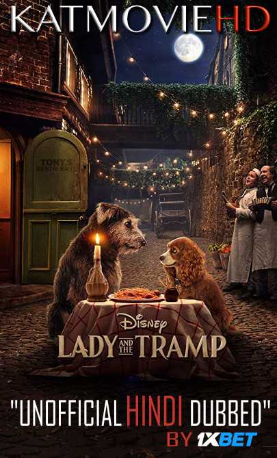 Lady and the Tramp 2019 HDRip 720p Dual Audio [English (ORG) + Hindi (Unofficial VO by 1XBET) ]