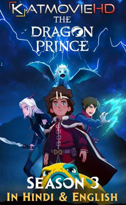 The Dragon Prince – Season 3 Complete Dual Audio [ Hindi 5.1 + English ] 720p & 480p HD | Netflix Series