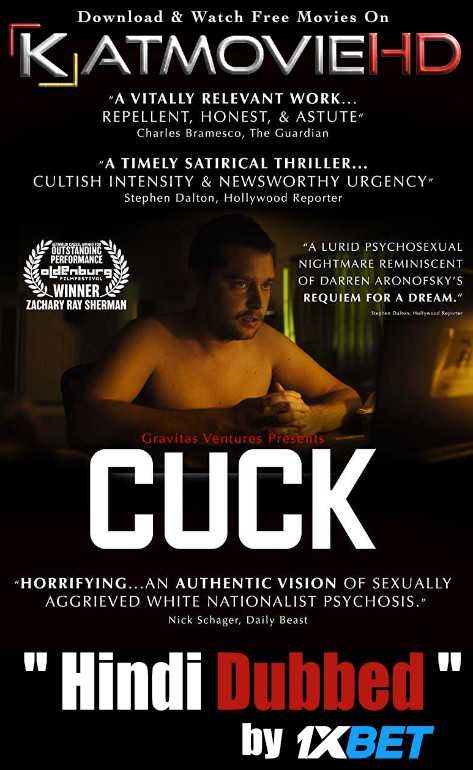 [18+] Cuck (2019) BRRip 720p Dual Audio [English (ORG) + Hindi (Unofficial VO by 1XBET) ]