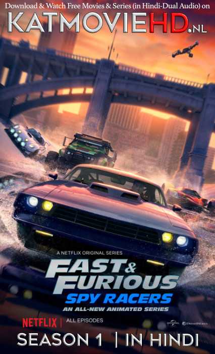 Fast & Furious: Spy Racers S01 Hindi [Dual Audio] | All Episodes 1-8 | WEB-DL 720p | NF Series