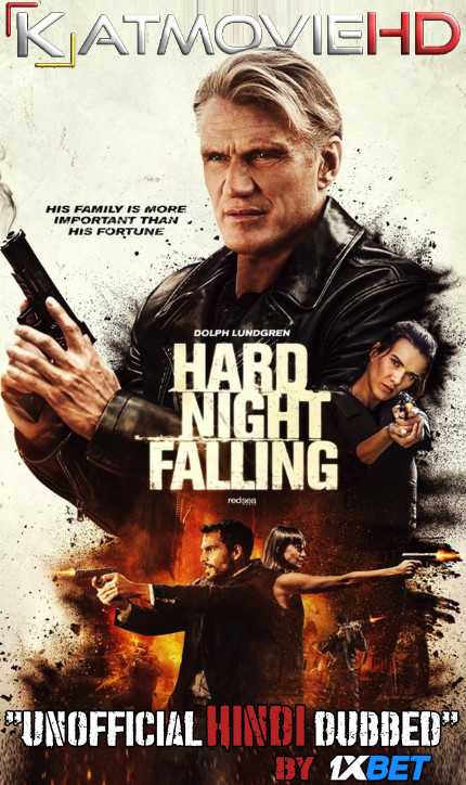 Hard Night Falling (2019) HDRip 720p Dual Audio [English (ORG) + Hindi (Unofficial VO by 1XBET) ]