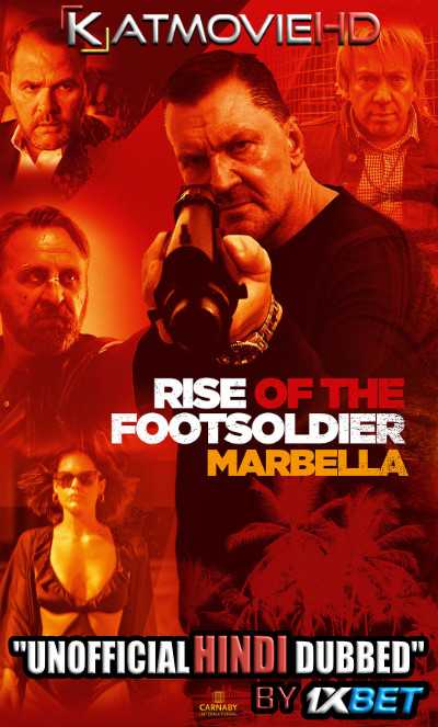 Rise of the Footsoldier: Marbella (2019) HDRip 720p Dual Audio [English (ORG) + Hindi (Unofficial VO by 1XBET) ]