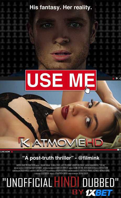 [18+] Use Me (2019) HDRip 720p Dual Audio [English (ORG) + Hindi (Unofficial VO by 1XBET) ] [Full Movie]