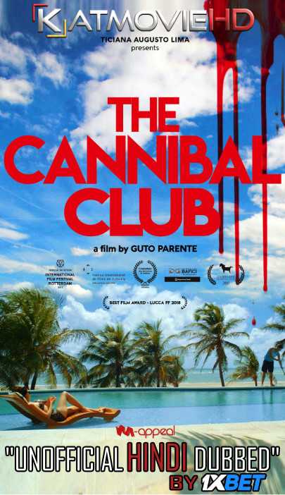 [18+] The Cannibal Club (2018) [Hindi (Unofficial Dub VO by 1XBET) ] [720p HD]