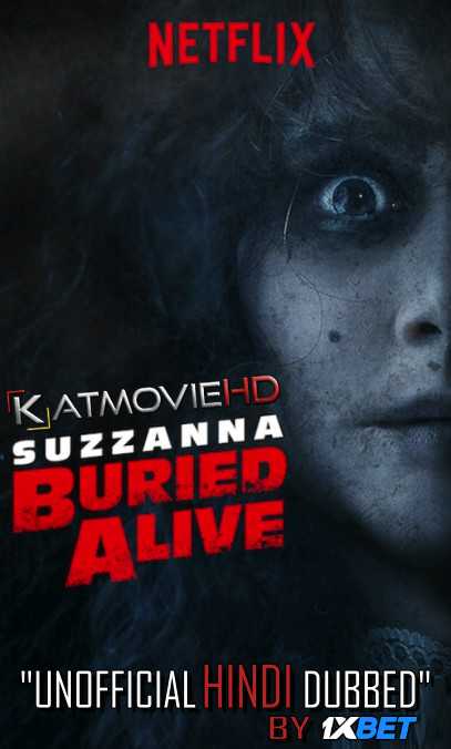Suzzanna: Buried Alive (2018) HDRip 720p Dual Audio [ Hindi (Unofficial VO by 1XBET) + English (ORG) ] NF Movie