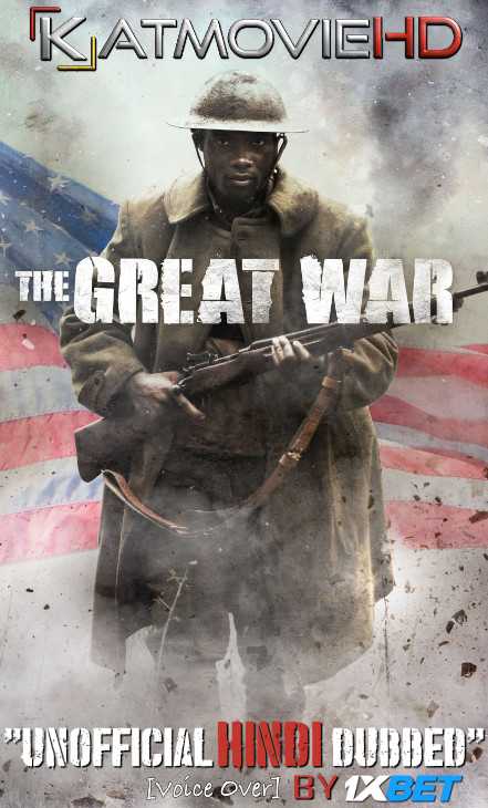 The Great War (2019) HDRip 720p Dual Audio [English (ORG) + Hindi (Unofficial VO by 1XBET) ]