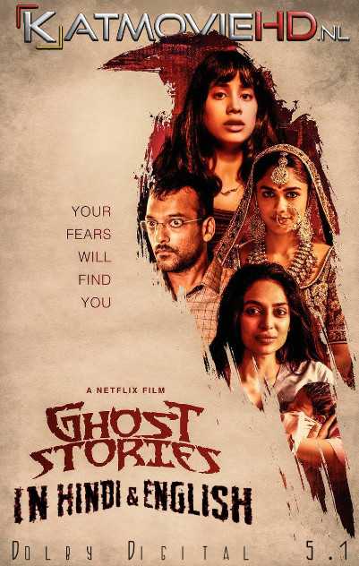 Ghost Stories (2020) Hindi [Dual Audio] Web-DL 480p 720p 1080p HD | Netflix Horror Movie