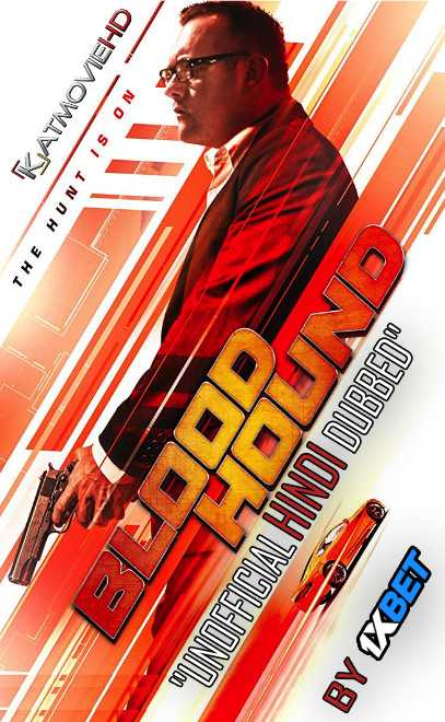 Bloodhound (2020) HDRip 720p Dual Audio [ Hindi (Unofficial VO by 1XBET) + English (ORG) ] Full Movie