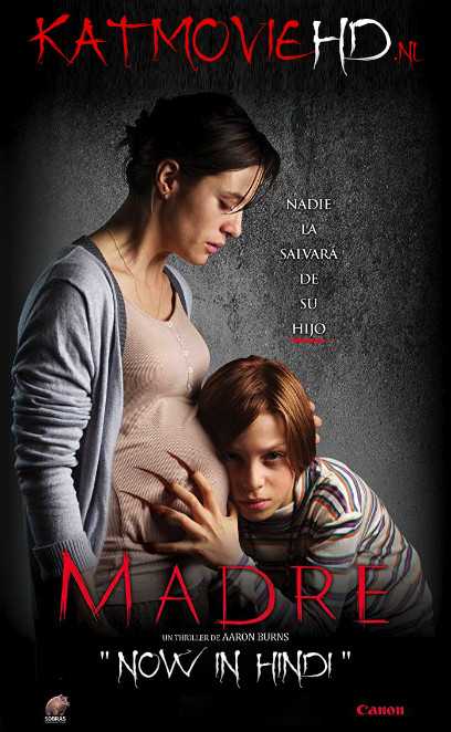 Madre (2016) BluRay 720p & 480p Dual Audio [Hindi Dubbed + Spanish] [Full Movie]
