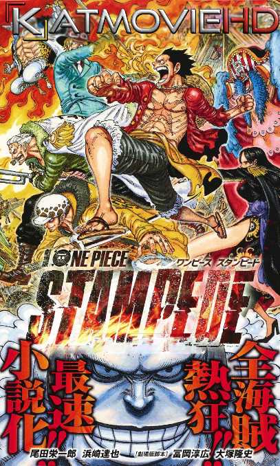 One Piece: Stampede (2019) BluRay 1080p 720p 480p HD [Japanese] Full Movie With English Subs