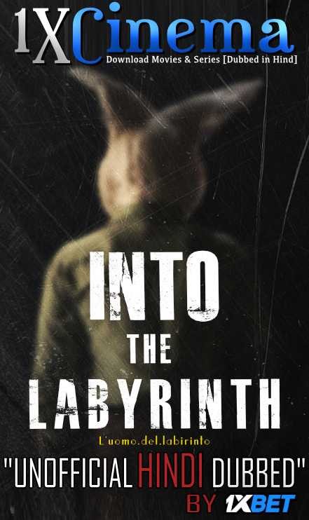 Into the Labyrinth (2019) HDRip 720p Dual Audio [Hindi Dubbed (Unofficial VO) & Italian] [Full Movie]