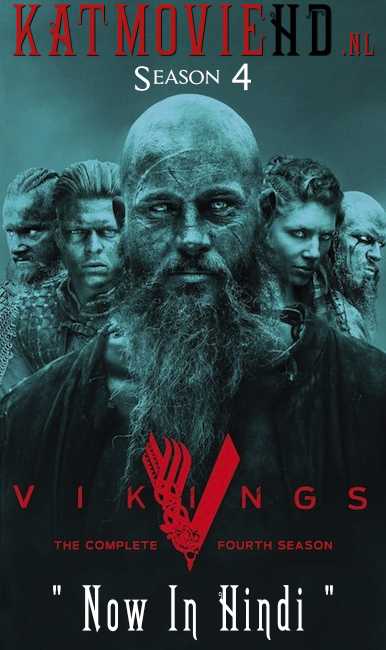 Vikings: Season 4 Hindi Complete [S04 – All Episodes] Dual Audio [ Hindi 5.1 – English ] 480p 720p 1080p [HD]