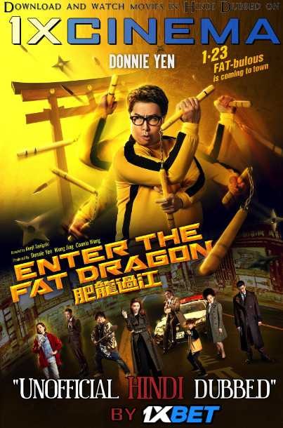 Enter the Fat Dragon (2020) Full Movie in Hindi Dubbed (Unofficial VO) | Web-DL 720p [HD]