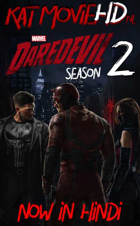 Marvel’s Daredevil: Season 2 [Hindi 5.1 DD] Dual Audio | S02 All Episodes 1-13 | WEB-DL 480p & 720p