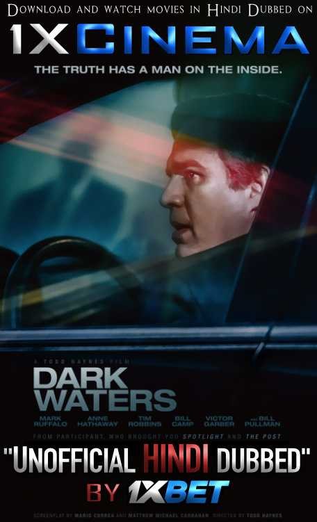 Dark Waters (2019) HDRip 720p Dual Audio [Hindi (Unofficial VO by 1XBET) + English (ORG)] [Full Movie]