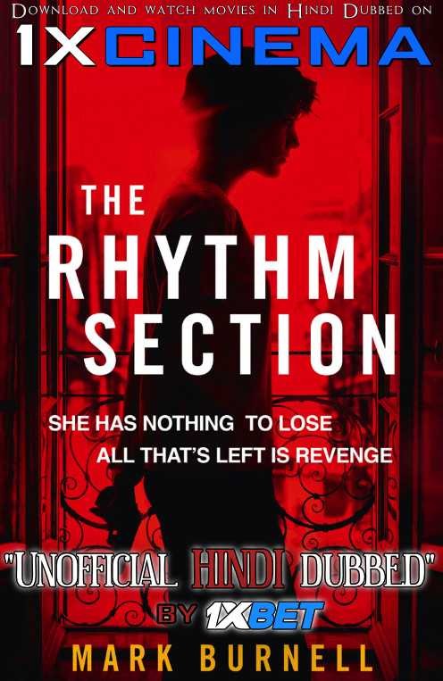 The Rhythm Section (2020) Dual Audio [ Hindi (Unofficial Dubbed) & English ] Web-DL 720p [HD] | 1XBET