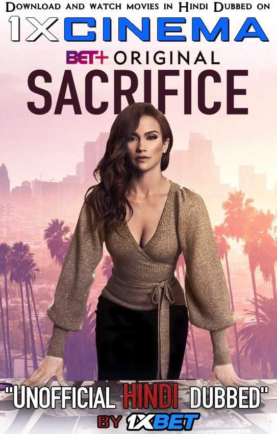 Sacrifice (2020) HDRip 720p Dual Audio [Hindi Dubbed (Unofficial) + English (ORG)] x264 [Full Movie]