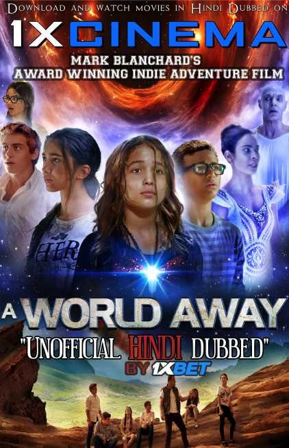 A World Away (2019) HDRip 720p Dual Audio [Hindi Dubbed (Unofficial VO) + English (ORG)] [Full Movie]