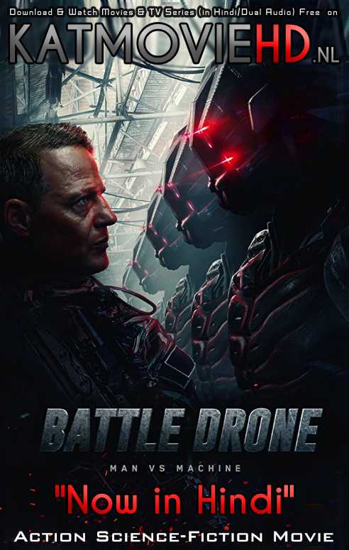 Battle Drone (2018) BluRay 720p & 480p Dual Audio [Hindi Dub – English] x264 Full Movie