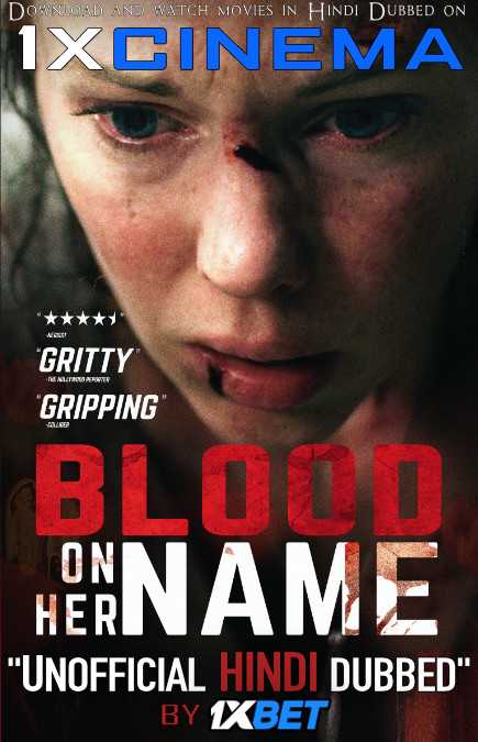 Blood on Her Name 2019 Dual Audio [Hindi Dubbed (Unofficial VO) + English] WebRip 720p [HD]