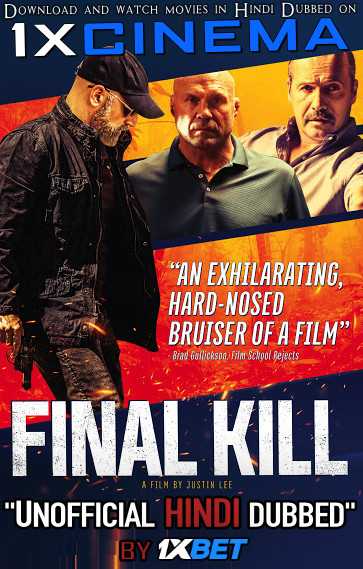 Final Kill (2020) Dual Audio [Hindi Dubbed (Unofficial VO) + English (ORG)] [Full Movie] Web-DL 720p [HD]
