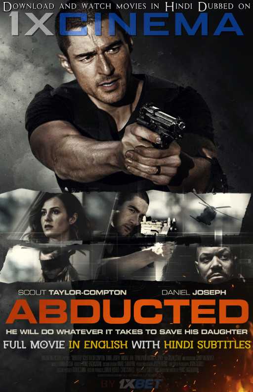 Abducted 2020 Dual Audio [Hindi Dubbed (Unofficial VO) + English (ORG)] Web-DL 720p [Full Movie]