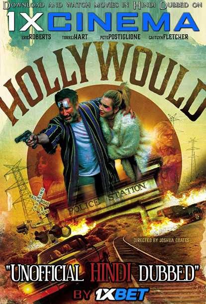 Hollywould (2019) HDRip 720p Dual Audio [Hindi Dubbed (Unofficial VO) + English (ORG)] [Full Movie]