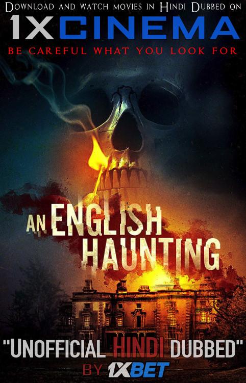 An English Haunting (2020) Dual Audio [Hindi Dubbed (Unofficial VO) + English ] Horror Movie | Web-DL 720p [HD]