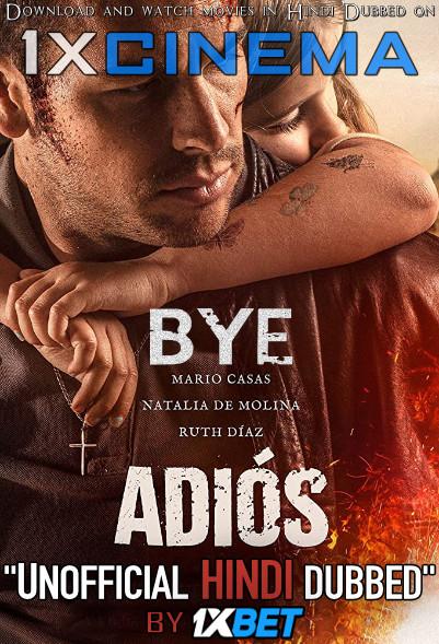 Adiós (BYE) 2019 Dual Audio [Hindi Dubbed (Unofficial VO) + Spanish (ORG)] Web-DL 720p [HD]
