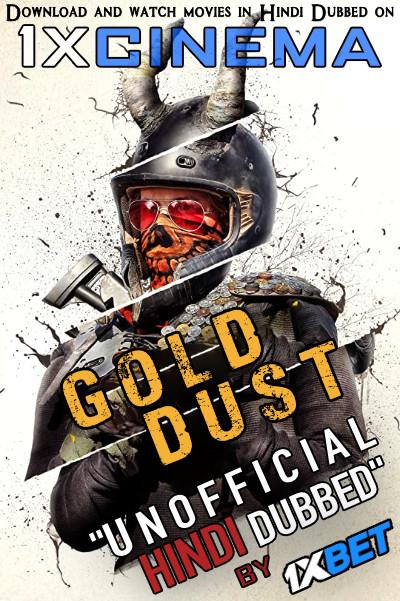 Gold Dust 2020 [Full Movie] Dual Audio [Hindi Dubbed (Unofficial VO) + English (ORG)] 720p HD | 1XBET