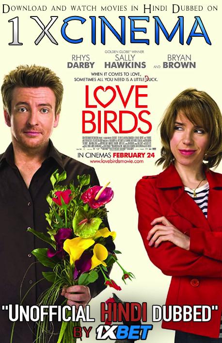 Love Birds 2011 [Full Movie] Dual Audio [Hindi Dubbed (Unofficial VO) + English (ORG)]  | BRRip 720p | 1XBET