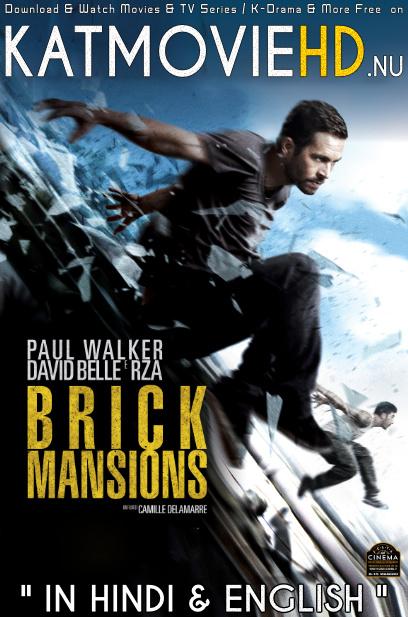 Brick Mansions 2014 BluRay 1080p 720p & 480p | Dual Audio [Hindi – English] DD5.1 x264 Full Movie