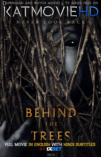 Behind the Trees (2019) Web-DL 720p HD Full Movie [In English] With Hindi Subtitles | Horror Movie | 1XBET
