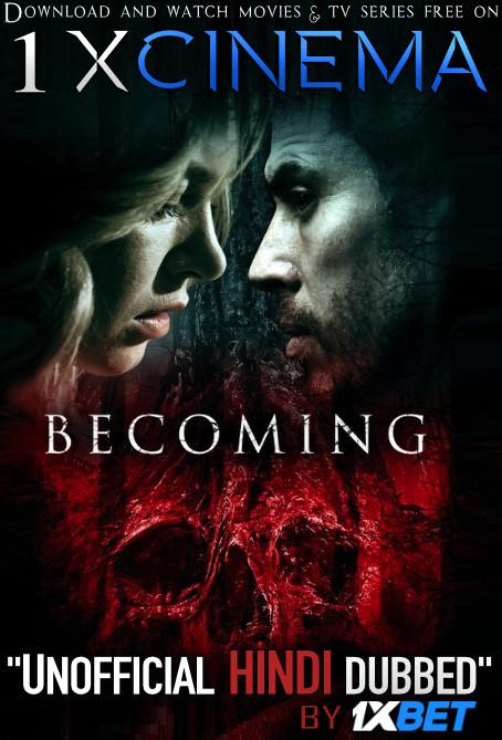 Becoming (2020) [Hindi (Unofficial VO by 1XBET) + English (ORG)]  Dual Audio [HD 720p] 1XBET